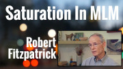 Robert Fitzpatrick on Saturation in MLM