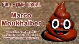 Marco Moukhaiber Full-Time Internet Troll Part-Time POS