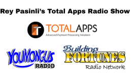 Rey Pasinli and Total-Apps with Peter Mingils on Building Fortunes Radio and Youmongus Radio Network